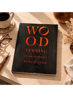 Wood Turning in North America Since 1930 Softcover Exhibition Book 2001